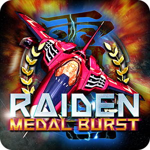 RAIDEN MEDAL BURST
