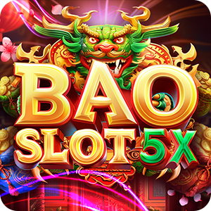 BAO SLOT 5X