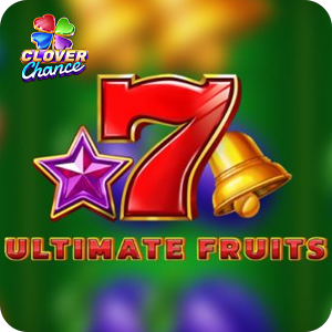 ULTIMATE FRUITS  - CLOVER CHANCE