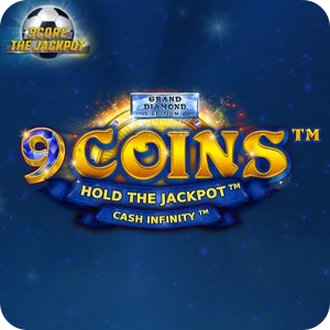 9 COINS GRAND DIAMOND EDITION SCORE THE JACKPOT