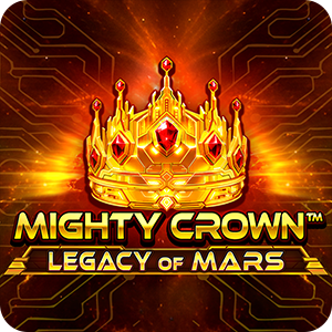 MIGHTY CROWN: LEGACY OF MARS